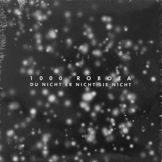 1000 ROBOTA, Du Nicht Er Nicht Sie Nicht (Tapete; TR130, Germany 2008), SALE - Up to 50% Off the Original Price  LP VG/VG+