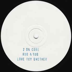 2 DA CORE, Rub A Dub / Love Thy Brother (Paranoia Music; PM 60 T, UK 1992, Stamped White Label) 12" /VG+