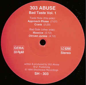 303 ABUSE, Bad Taste Vol. 1 (Shockwave Recordings  ; SH - 303, Germany 1994, Company Sleeve) 12" G/G+