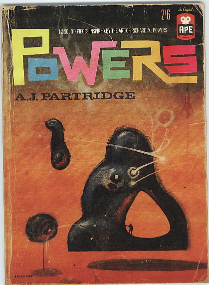 A. J. PARTRIDGE, Powers: 12 Sound Pieces Inspired By The Art Of Richard M. Powers (Ape House; APECD040, UK 2010, Limited Edition) CD G+/VG