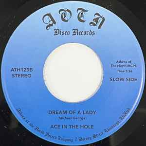 ACE IN THE HOLE, What About Love / Dream Of A Lady (Athens Of The North; ATH129, UK 2023 Reissue) 7" /EX - Image 2