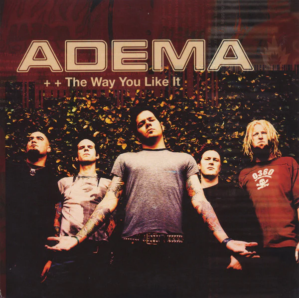 ADEMA, The Way You Like It (Arista; 74321 954717, UK 2002, Picture Sleeve) 7" VG/VG