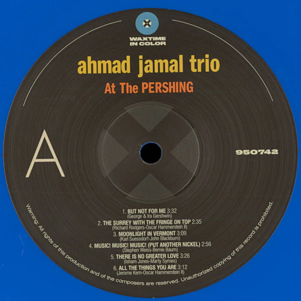 AHMAD JAMAL TRIO, Ahmad Jamal At The Pershing - But Not For Me (WaxTime In Color; 950742, Europe 2022 Reissue, Blue Vinyl, 180 Gram) LP NEW/NEW - Image 3