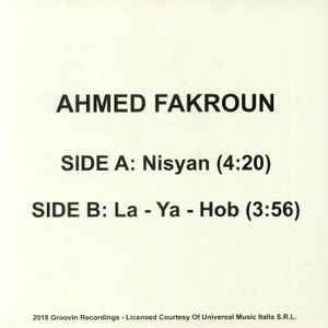 AHMED FAKROUN, Nisyan / La - Ya - Hob (Groovin Recordings; GR 1240, Italy 2018 Reissue, Picture sleeve) 7" EX/EX - Image 2