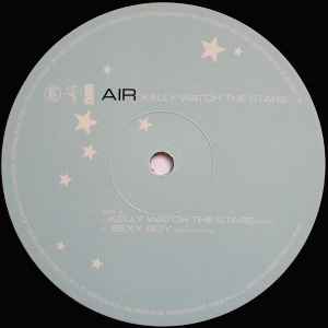 AIR FRENCH BAND, Kelly Watch The Stars (Virgin; VST 1690, UK & Europe 1998, Picture Sleeve) 12" VG/VG - Image 3