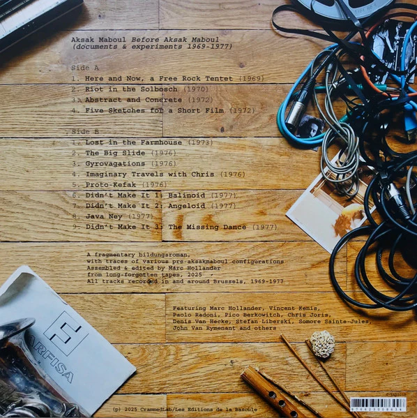 AKSAK MABOUL, Aksak Maboul Before Aksak Maboul (Documents And Experiments 1969-1977) (Crammed Discs; C-Lab02LP, Belgium 2025, Black Inner & Booklet, Members of Honeymoon Killers) 1 VG+/EX - Image 2