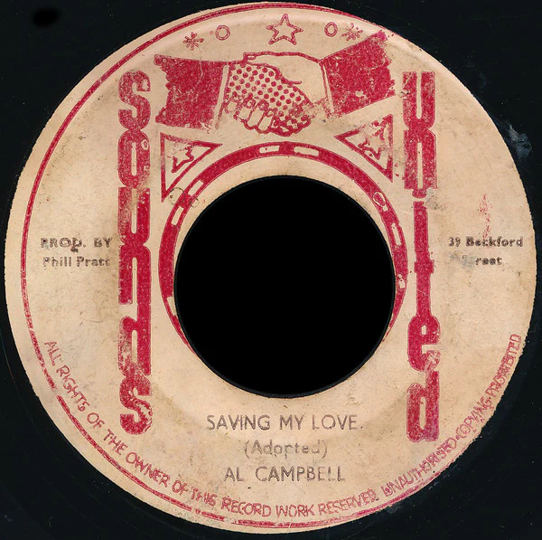 AL CAMPBELL, Saving My Love (Sounds United; , Jamaica 1973) 7" /G
