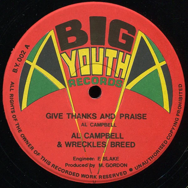 AL CAMPBELL & WRECKLES BREED, Give Thanks And Praise / So In Love (Big Youth Records; BY 002, UK 1981) 12" G+/G+