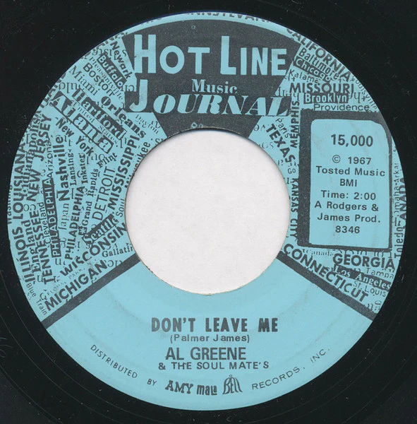 AL GREENE & THE SOUL MATE'S, Back Up Train / Don't Leave Me (Hot Line Music Journal Records; 15, US 1967) 7" /VG+ - Image 2