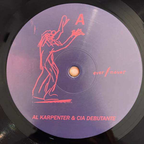 AL KARPENTER & CIA DEBUTANTE, Al Karpenter & CIA Debutante (Ever/Never ; en 076, US 2023, Textured Sleeve, Insert) LP EX/EX - Image 3