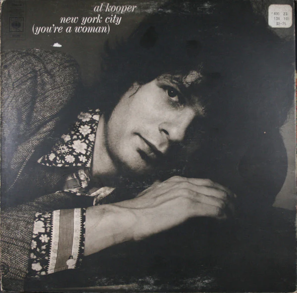 AL KOOPER, New York City (You're A Woman) (CBS Orange Labels; 64340, UK 1971, Unipak Gatefold, Stereo) LP VG/VG