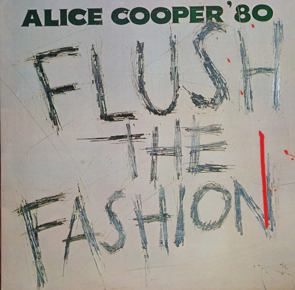 ALICE COOPER, Flush The Fashion (Warner Bros. Records; K56805, UK 1980, Inner) LP VG/VG+