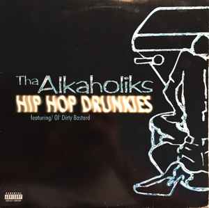 ALKAHOLIKS, Hip Hop Drunkies (Loud; 07863-64881-1, US 1997, Picture Sleeve) 12" VG+/EX