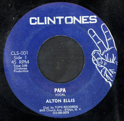 ALTON ELLIS, Papa (Clintones; CLS-001, US 1970s) 7" /VG+