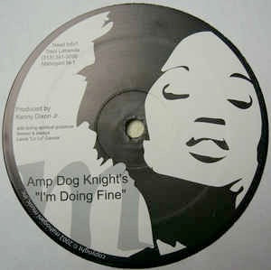 AMP DOG KNIGHT'S, I'm Doing Fine (Mahogani; M-1, US 2002, Plain Sleeve, (Amp Fiddler & Moodymann !)) 12" /VG