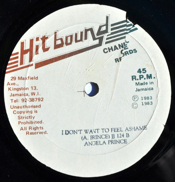 ANGELA PRINCE / FREDDIE MCGREGOR, I Don't Want To Feel Ashame / Mashing Up Her Brain (Hit Bound; , Jamaica 1983) 10" /G+