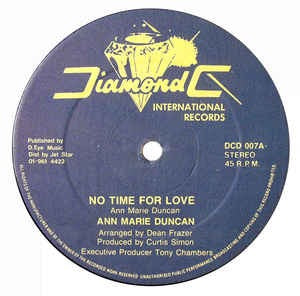 ANN MARIE DUNCAN, No Time For Love / Version (Diamond C International Records; DCD 007, UK 1980s, Plain Sleeve) 12" /VG