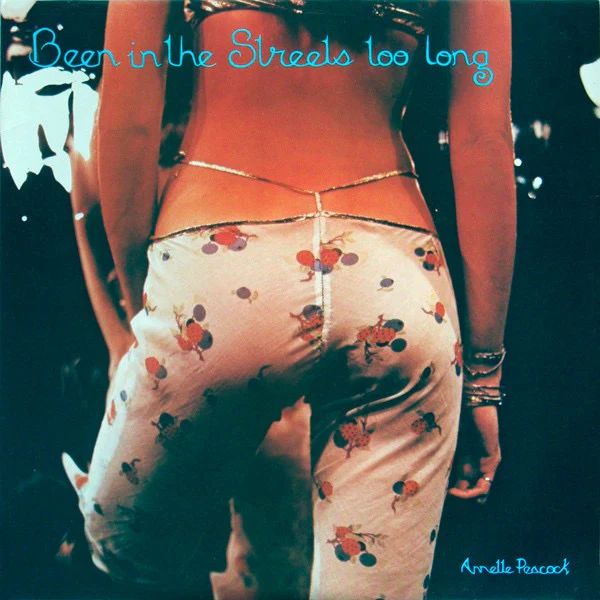 ANNETTE PEACOCK, Been In the Streets Too Long (Ironic; No3, UK 1983, Insert) LP VG+/VG