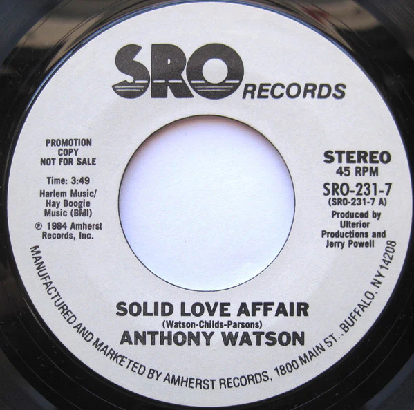 ANTHONY WATSON, Solid Love Affair (SRO Records; SRO-231-7, US 1984, Promo) 7" /G