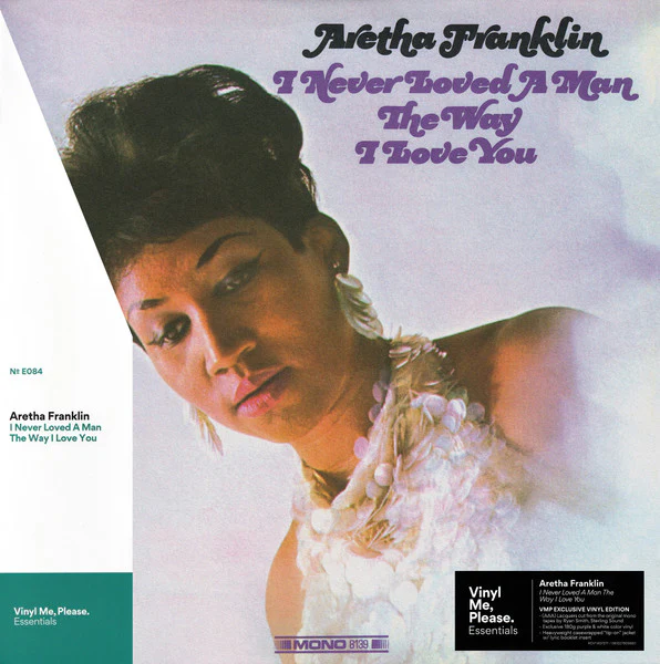 ARETHA FRANKLIN, I Never Loved A Man The Way I Love You (Atlantic; 8139, US 2019 Reissue, Pasteback Sleeve, Booklet, Print, Mono, 180 Gram Purple/White Vinyl, Vinyl Me Please exclusibe, with LP VG+/VG+