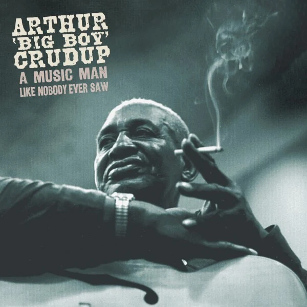 ARTHUR 'BIG BOY' CRUDUP, A Music Man Like Nobody Ever Saw (Bear Family Records; BCD 17352, Germany 2016, Box Set, Book) 5xCD VG+/EX