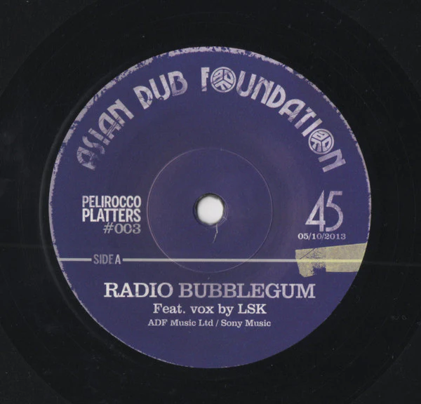 ASIAN DUB FOUNDATION, Radio Bubblegum / Adrian Sherwood Remix (Pelirocco Platters; Pelirocco Platters 003, UK 2013, Solid Centre) 7" /VG+