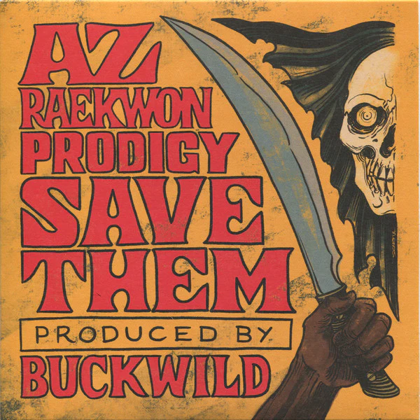 AZ, RAEKWON, PRODIGY, Save Them (Tuff Kong Records; TKR019, Italy 2018, Picture Sleeve, Red Vinyl) 7" VG+/VG+