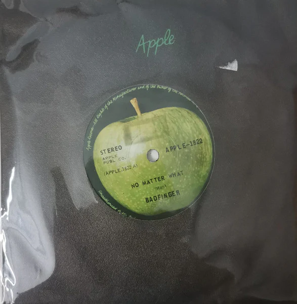 BADFINGER, No Matter What (Apple Records; APPLE-1822, Singapore 1970, Textured Company Sleeve) 7" VG/VG+