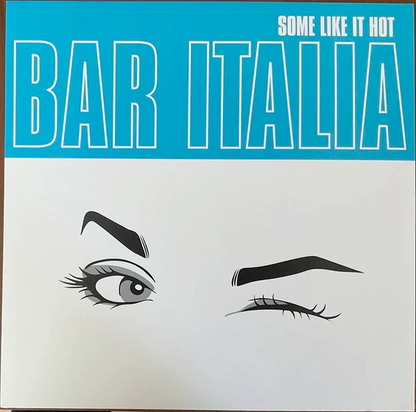 BAR ITALIA, Some Like It Hot (Matador; OLE2177LPE, UK & Europe 2025, Indie Exclusive Clear Turquoise Vinyl), SALE - Up to 50% Off the Original Price  LP NEW/NEW