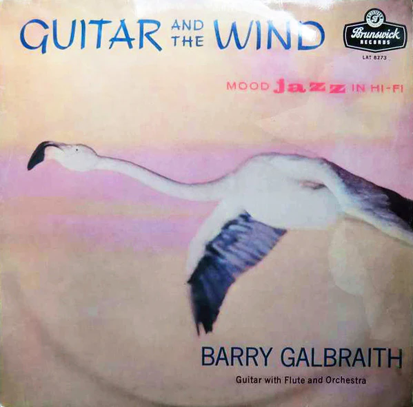 BARRY GALBRAITH, Guitar And The Wind (Brunswick; LAT 8273, UK 1958, Laminated Flipback Sleeve) LP VG/VG