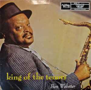 BEN WEBSTER, King Of The Tenors (Verve Records; 837 431-1, Europe Reissue) LP VG/VG+