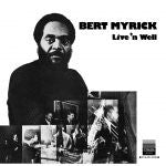 BERT MYRICK, Live'n Well (Strata Records; BBE418ALP, Europe 2017, Picture Sleeve) 12" VG+/VG+