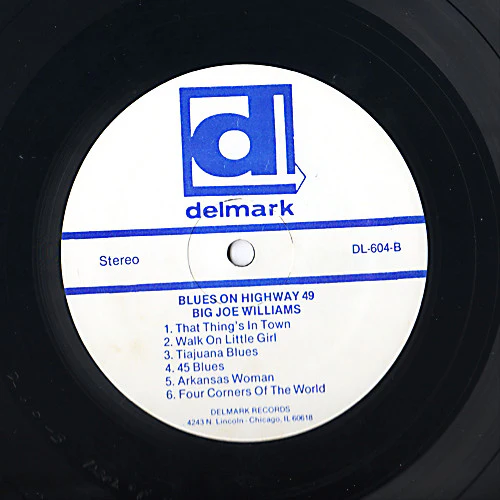 BIG JOE WILLIAMS, Blues On Highway 49 (Delmark Records; DL-604, US Reissue, Pasteback Sleeve), SALE - Up to 50% Off the Original Price LP VG/VG - Image 3