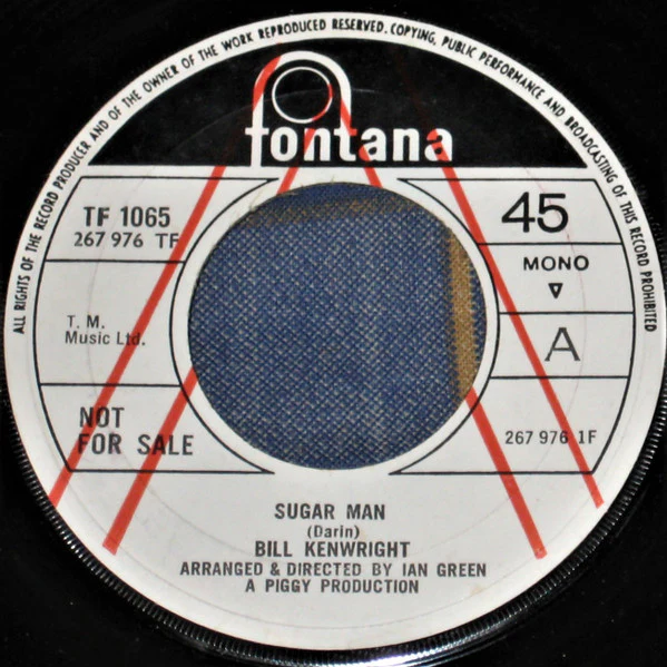 BILL KENWRIGHT, Sugar Man / Epitaph (When Times Were Good) (Fontana ; TF 1065, UK 1969, Promo, Company Sleeve) 7" VG/VG