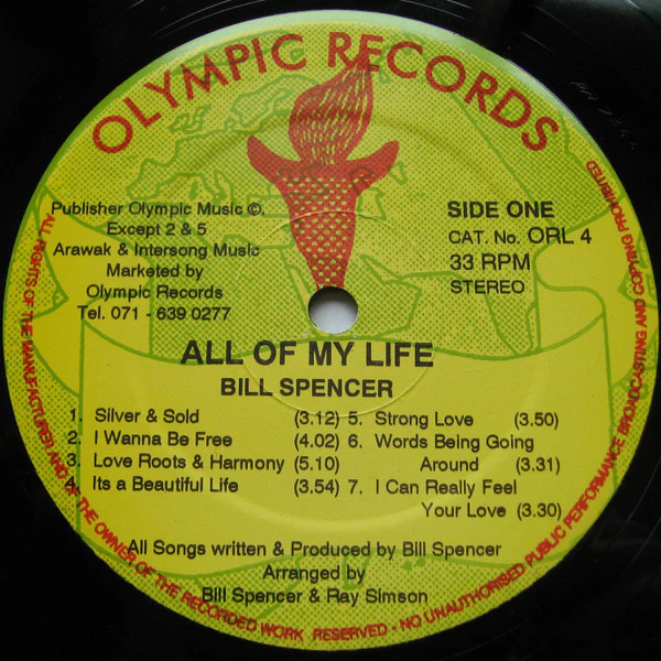 BILL SPENCER, All Of My Life (Olympic Records; ORL 4, UK 1987) LP VG/VG - Image 3