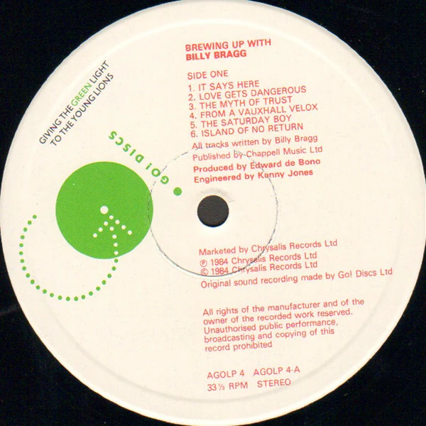 BILLY BRAGG, Brewing Up With Billy Bragg (Go! Discs ; AGOLP 4, UK 1984, PRS Pressing. "Giving The Green Light To The Young Lions" Label Text) LP VG/VG+ - Image 3