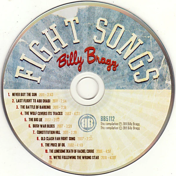 BILLY BRAGG, Fight Songs (A Decade Of Downloads) (Bragg Central Ltd. ; BB5112, UK 2011, Digipak) CD VG+/VG+ - Image 3