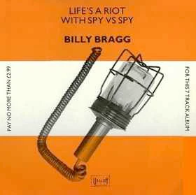 BILLY BRAGG, Life's A Riot With Spy Vs Spy (Utillity; UTIL 1, UK 1983) Mini LP VG+/VG