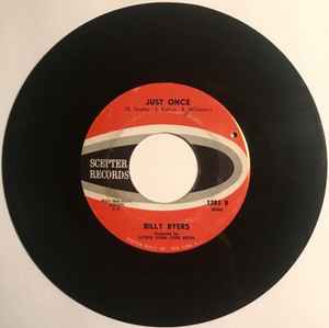 BILLY BYERS, Remind My Baby Of Me / Just Once (Scepter Records; 1283, US 1964) 7" /VG+ - Image 2