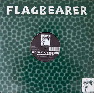 BIO STATIC SYSTEMS, Kommando Unit EP (Flagbearer Records; DBMFLAG 118, UK 1996, Company Sleeve) 2x12" G+/VG