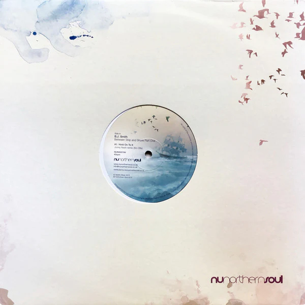 B.J. SMITH, Between Ship And Shore Part One (NuNorthernSoul ; NUNS007AV, UK 2015, Company Sleeve) 12" VG/VG