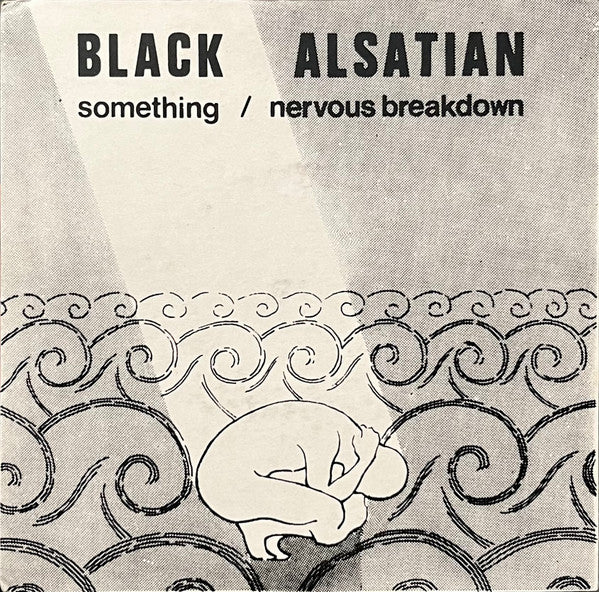 BLACK ALSATIAN, Something / Nervous Breakdown (Intense Records; INT 02, UK 1986, Picture Sleeve) 7" VG/VG+