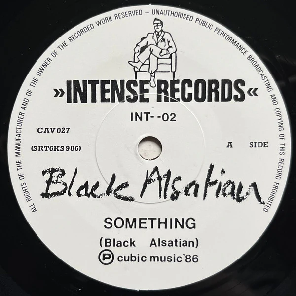 BLACK ALSATIAN, Something / Nervous Breakdown (Intense Records; INT 02, UK 1986, Picture Sleeve) 7" VG/VG+ - Image 3