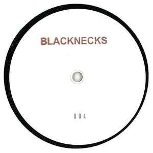 BLACKNECKS, 004 (Blacknecks; BLKN004, UK 2014), SALE - Up to 50% Off the Original Price 12" VG/VG+ - Image 3