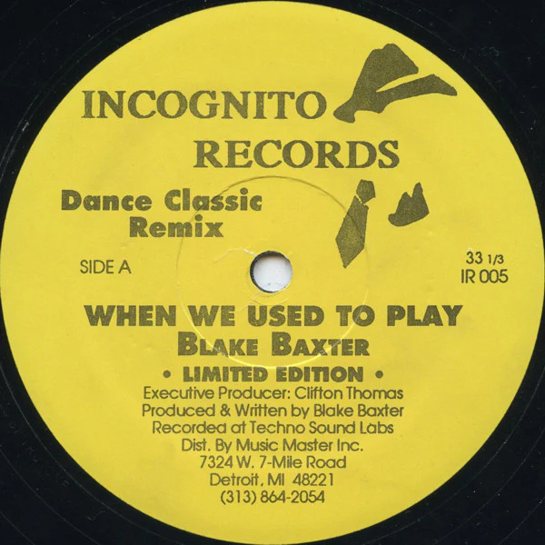 BLAKE BAXTER, When We Used To Play (Incognito; IR005, US 1989, Plain Sleeve) 12" /VG+