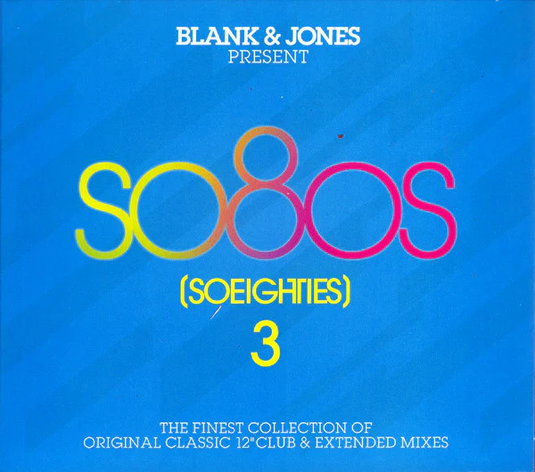 BLANK & JONES, So80s (Soeighties) 3 (Soundcolours; SC 0317, Europe 2010) 2xCD VG/EX