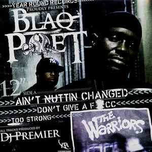 BLAQ POET, Ain't Nuttin Changed / Don't Give A F*cc / Too Strong (Year Round Incorporated; YYR 0009, US 2009) 12" EX/VG+