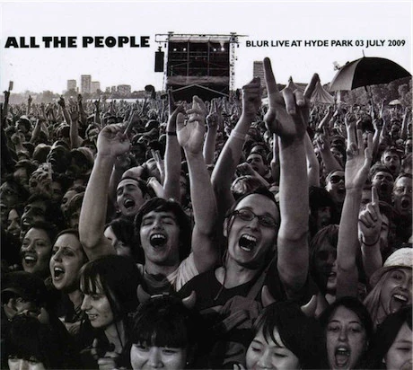 BLUR, All The People (Blur Live At Hyde Park 03 July 2009) (Parlophone; 5099968793425, UK & Europe 2009, Triple Digipak) 2xCD M/M