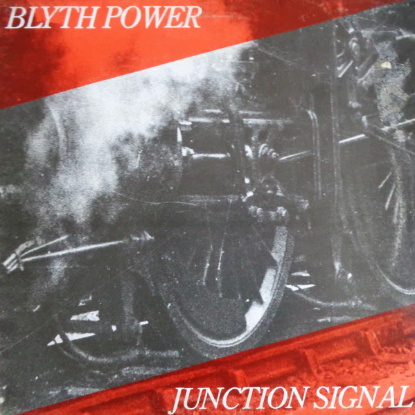 BLYTH POWER, Junction Signal (All The Madmen Records; MAD T12, UK 1986, Picture Sleeve) 12" EP G+/VG