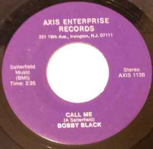 BOBBY BLACK, Pick Your People / Call Me (Axis Enterprise Records; AXIS 113, US ), SALE - Up to 50% Off the Original Price 7" /VG+ - Image 2